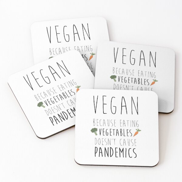 Item preview, Vegan Because Eating Vegetables Doesn't Cause Pandemics designed and sold by MichesMerch.