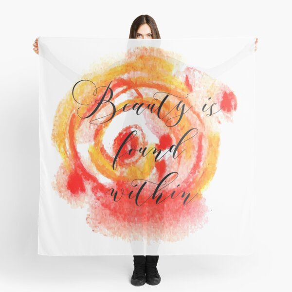 Beauty is Found Within Scarf