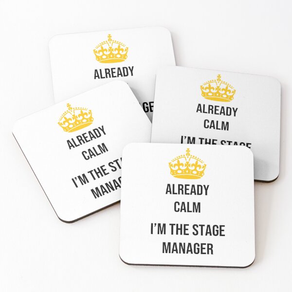 Item preview, Already Calm, I'm the Stage Manager designed and sold by BroadwayDesignz.