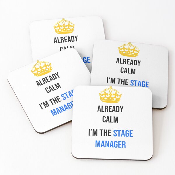 Item preview, Already Calm, I'm the Stage Manager (Blue) designed and sold by BroadwayDesignz.