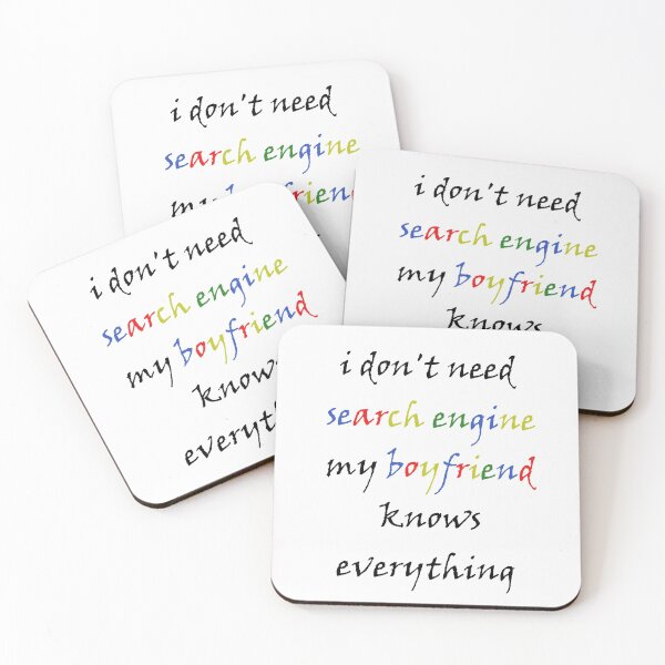Item preview, i dont need search engine my boyfriend knows everything.  designed and sold by cathelkav.