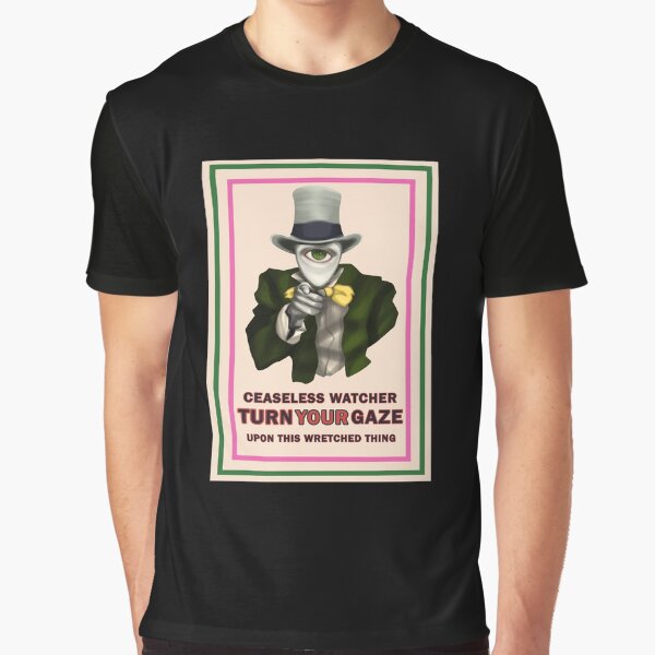 The Ceaseless Watcher Wants YOU! Graphic T-Shirt