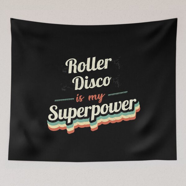Item preview, Roller Disco is my Superpower  designed and sold by Custom365.