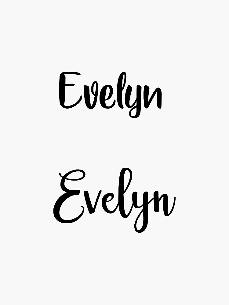 "Evelyn name" Sticker by ameliazhengg Redbubble