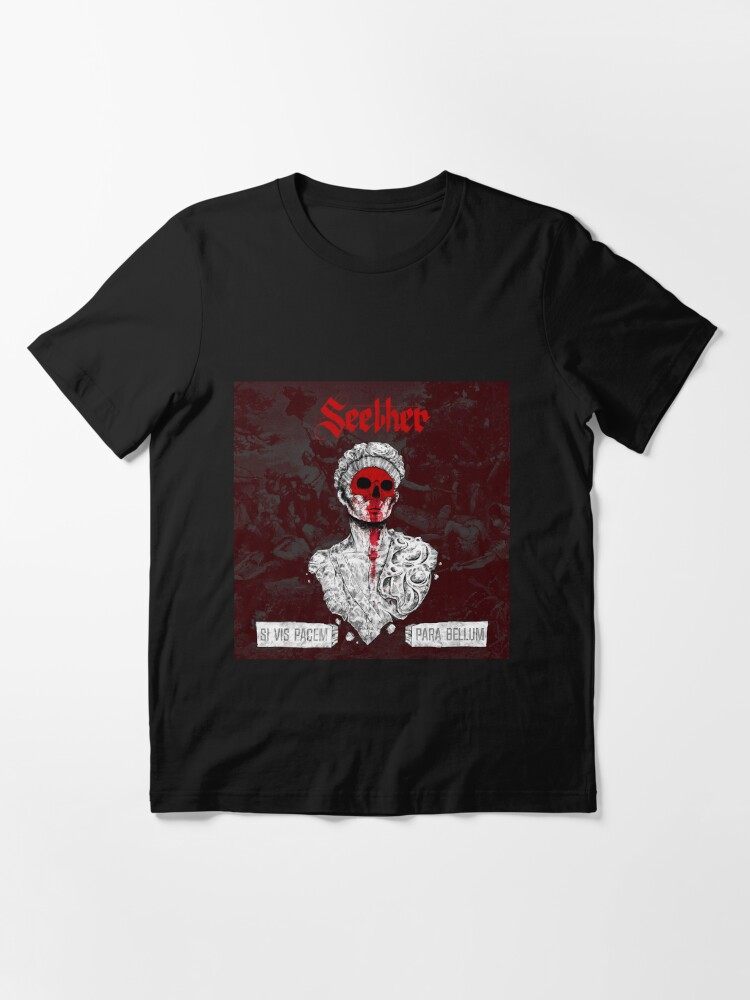 Seether 4 Warroe Si Vis Pacem Para Bellum T Shirt By Davidrhackett Redbubble