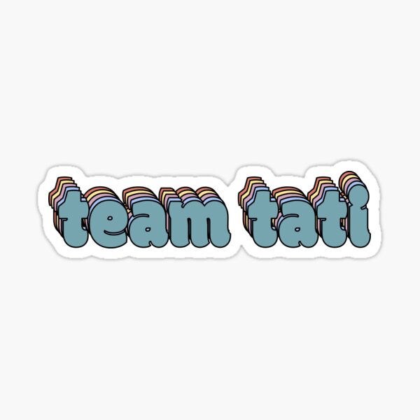 Youtube Drama Team Tati Sticker
