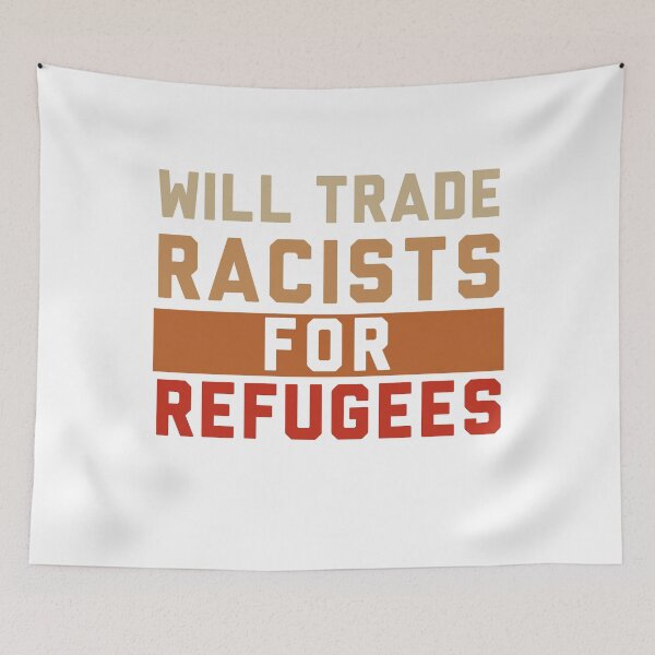 Item preview, Will Trade Racists For Refugees Retro Vintage Never Trump designed and sold by fourstripes.