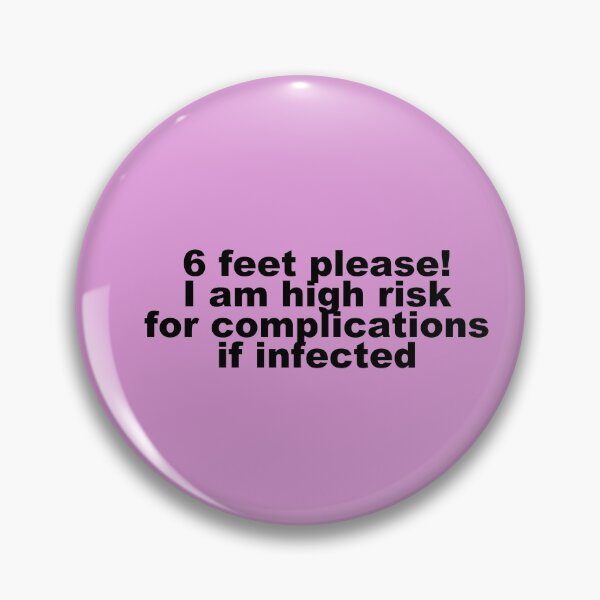 Item preview, 6 Feet High Risk Pink Immunocompromised Mask designed and sold by ellgee21.