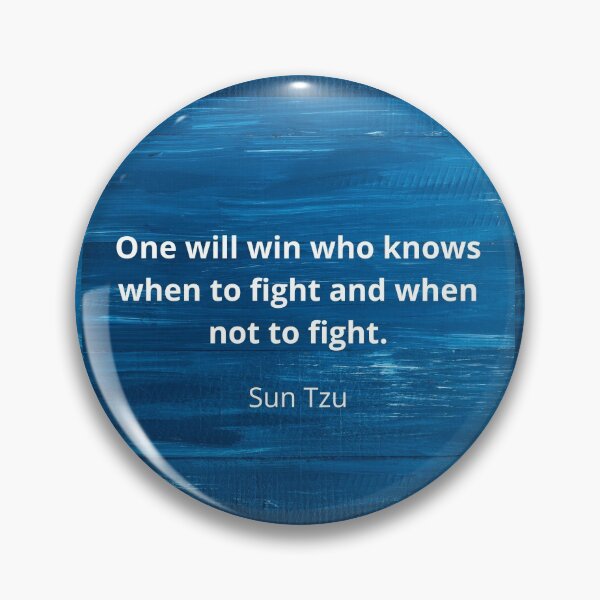 Item preview, Sun Tzu Quote fight not to fight designed and sold by timg58.