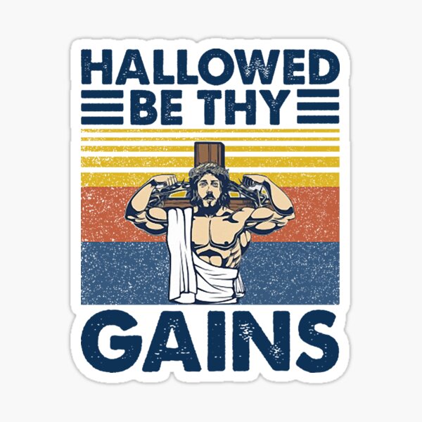 Geheiligt sei dein Gewinn Jesus Gym Vintage Sticker