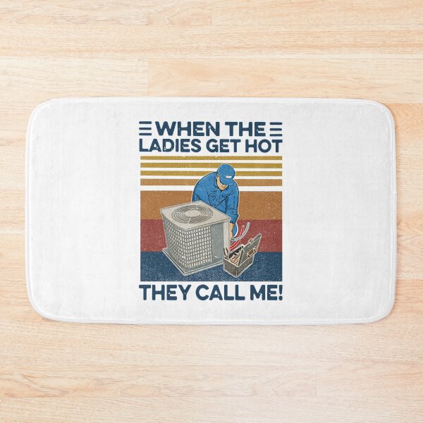 Item preview, Hvac When The Ladies Get Hot Hvac They Call Me Vintage designed and sold by jaydinwal58.