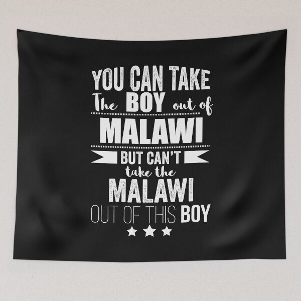 Item preview, Can take boy out of  Malawi but Can't take the Malawi out of the boy designed and sold by losttribe.
