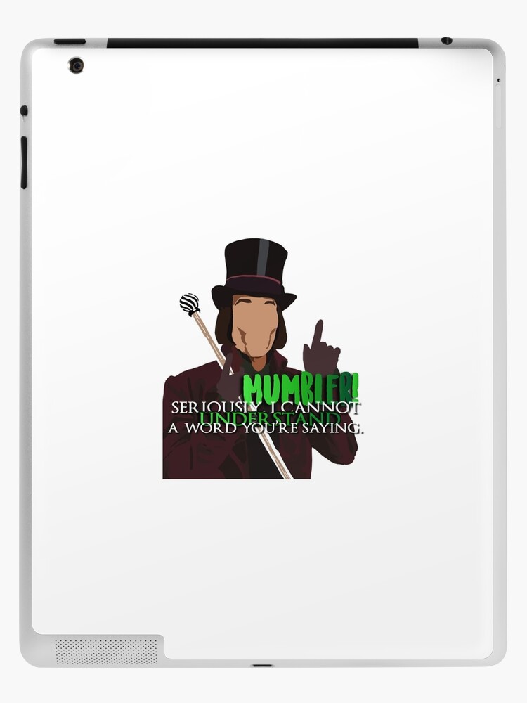 MUMBLER! Willy Wonka Johnny Depp iPad Case & Skin for Sale by  heavencxnwait