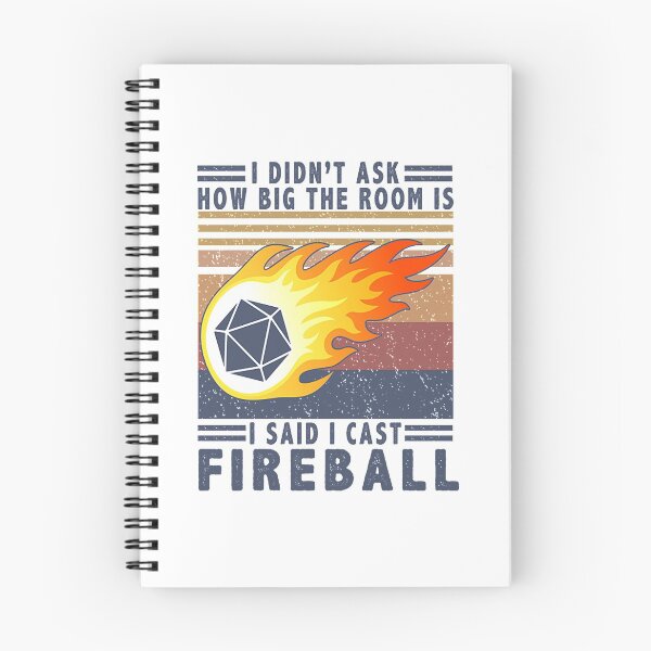 Item preview, I Didnt Ask How Big The Room I Didn't Ask How Big The Room Is I Said I Cast Fireball Vintage designed and sold by jaydinwal58.