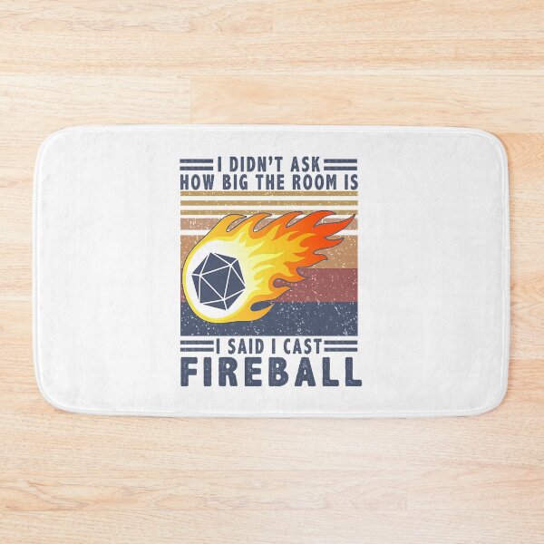 Item preview, I Didnt Ask How Big The Room I Didn't Ask How Big The Room Is I Said I Cast Fireball Vintage designed and sold by jaydinwal58.