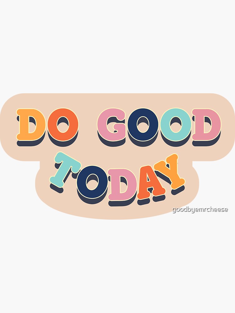 It's All Good Sticker for Sale by swiftiefan99