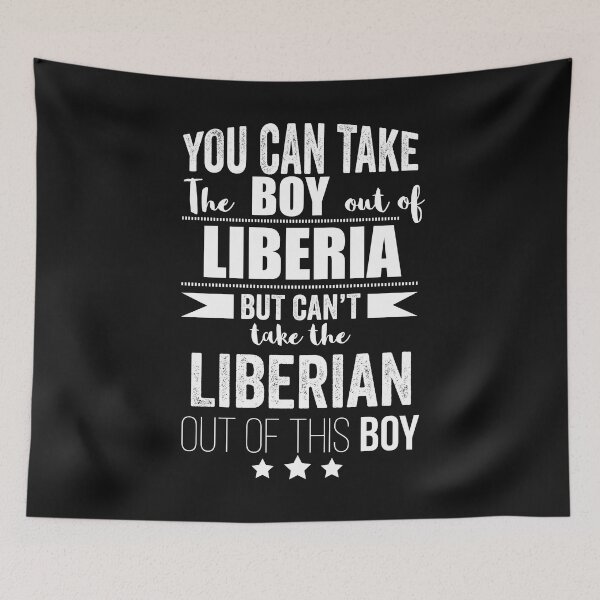 Item preview, Can take boy out of Liberia but Can't take the Liberian out of the boy designed and sold by losttribe.