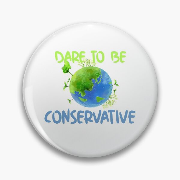 Item preview, Dare to be Conservative designed and sold by TopSmartDesigns.