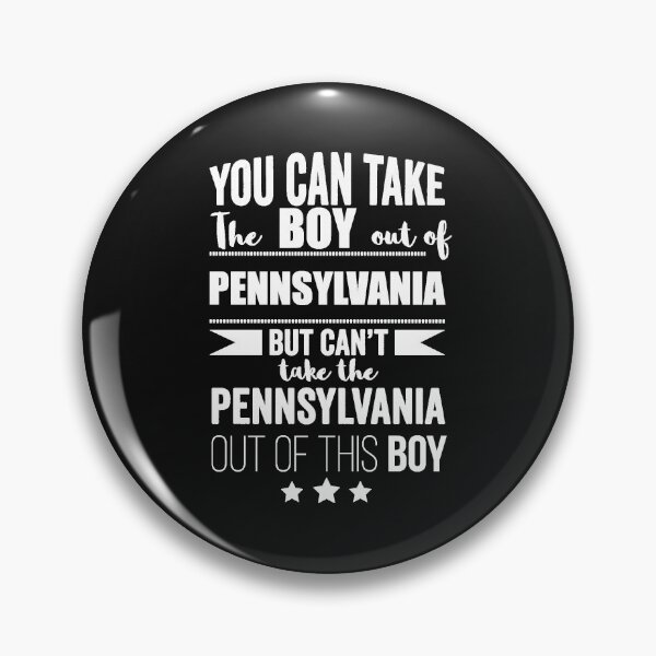 Item preview, Can take boy out of Pennsylvania but Can't take the Pennsylvania out of the boy designed and sold by losttribe.