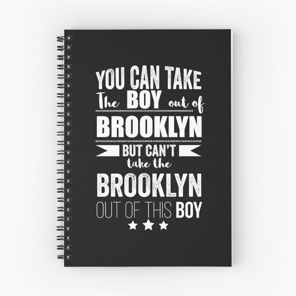 Item preview, Can take the boy out of Brooklyn but Can't take the Brooklyn New York NYC NY out of the boy designed and sold by losttribe.