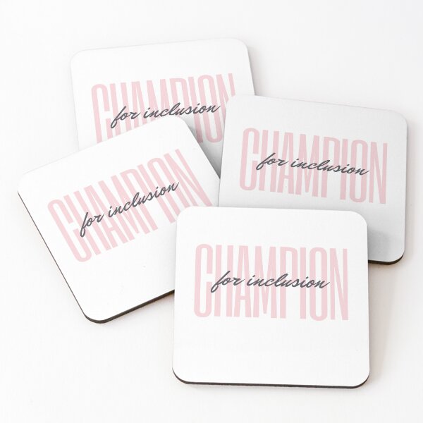 Champion for Inclusion Coasters (Set of 4)