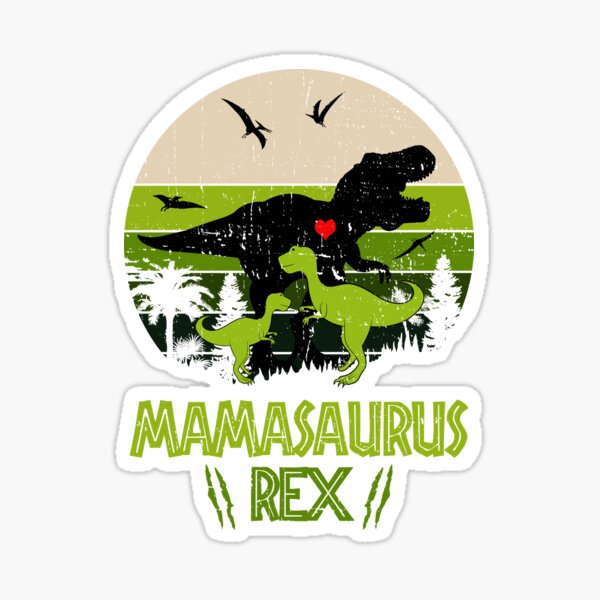 Download Mamasaurus Rex Dinosaur 3 Kids Retro Vintage Sticker By Classyc Redbubble