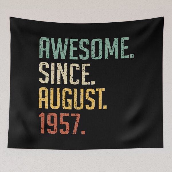 Item preview, Awesome Since August 1957 63rd Birthday Gift 63 Years Old Vintage August 1957 designed and sold by Takatv.