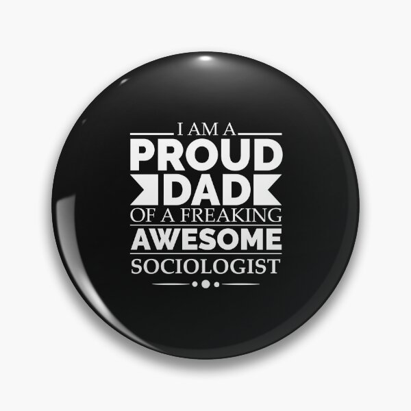 Item preview, Proud dad of an awesome Sociologist Father's Day designed and sold by losttribe.