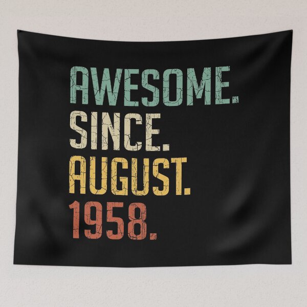 Item preview, Awesome Since August 1958 62nd Birthday Gift 62 Years Old Vintage August 1958 designed and sold by Takatv.