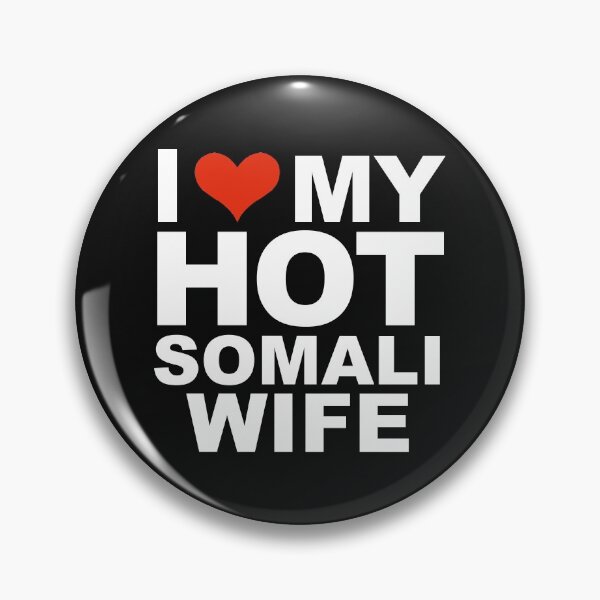 Item preview, I Love My Hot Somali Wife Marriage Husband Somalian Somalia designed and sold by losttribe.