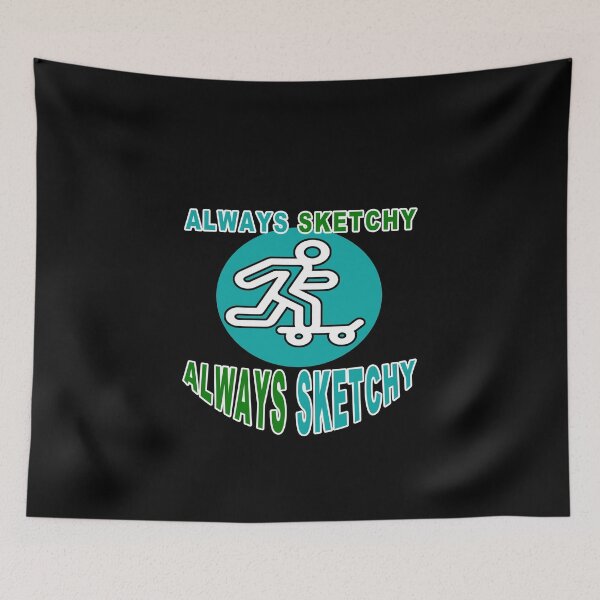 Item preview, Always Sketchy Skateboard designed and sold by majeed10.