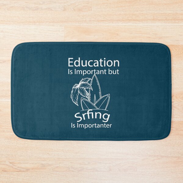 Item preview, Education is important but surfing is importanter best sport surf  designed and sold by zazluxe.