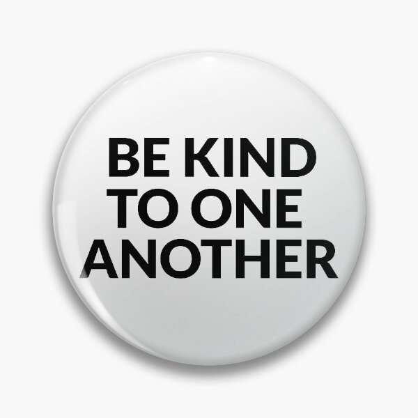 Item preview, BE KIND TO ONE ANOTHER  designed and sold by ART ilo.