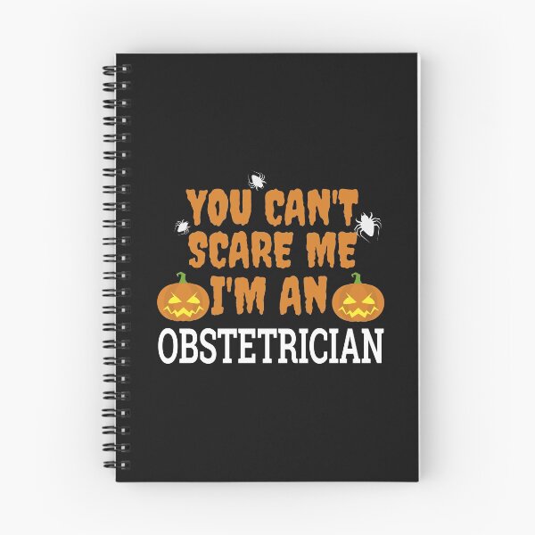 Item preview, Can't Scare me  I'm an Obstetrician Halloween designed and sold by losttribe.