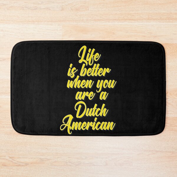 Item preview, Life is Better When You Are A Dutch American designed and sold by ProjectX23.