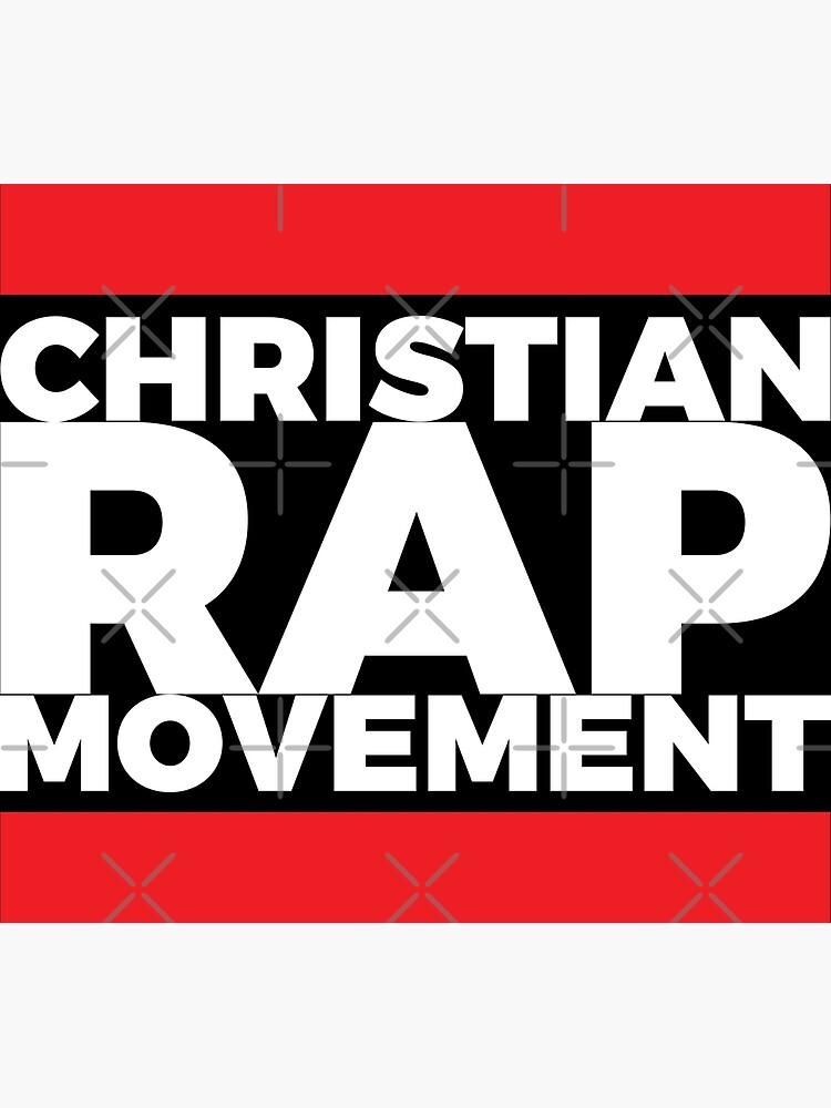 "Christian Rap Movement" Poster by bennadeeapparel Redbubble