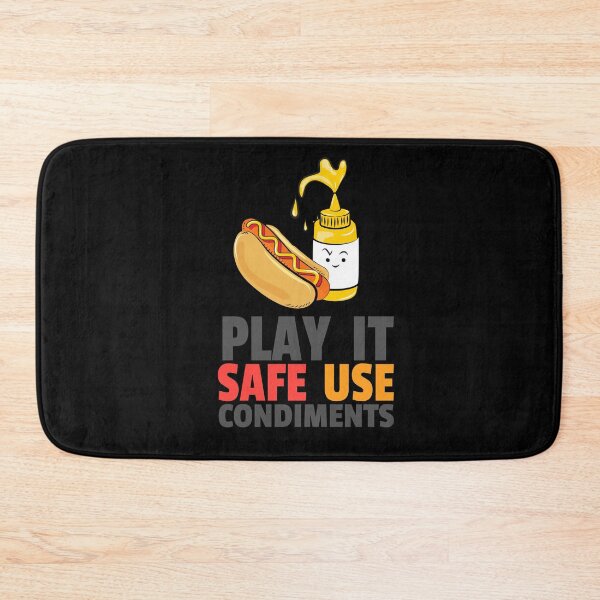 Item preview, Play it Safe Use Condiments Hot Dog BBQ  designed and sold by AndApArt.