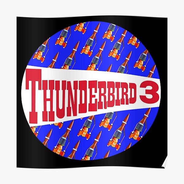 Thunderbird 3 Thunderbirds TV Original Series Alan Tracy Poster