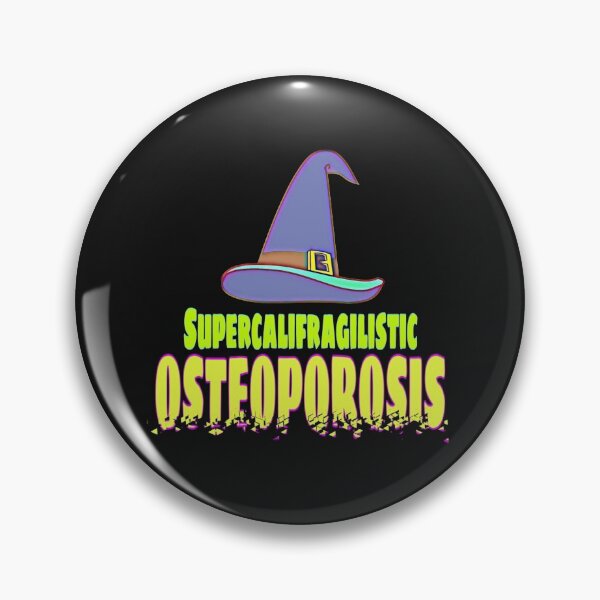 Item preview,  supercalifragilistic Osteoporosis designed and sold by doctors-apparel.