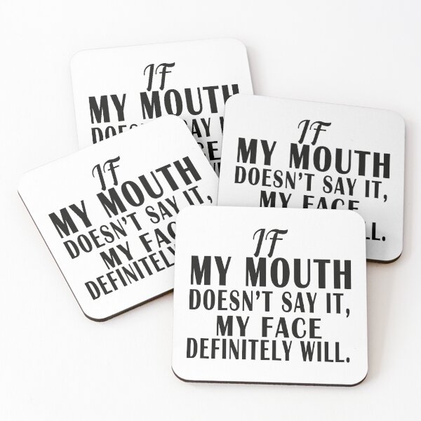 Item preview, If My Mouth Doesn't Say It My Face Definitely Will T-Shirt designed and sold by bestdesigns2020.