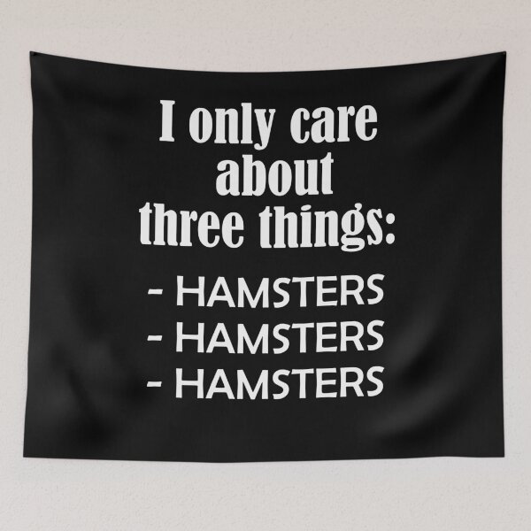 Artikelvorschau, I only care about HAMSTERS entworfen und verkauft von Jannis12.