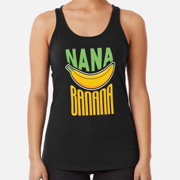 nana banana shirt