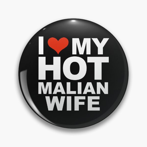 Item preview, I Love My Hot Malian Wife Marriage Husband Mali designed and sold by losttribe.