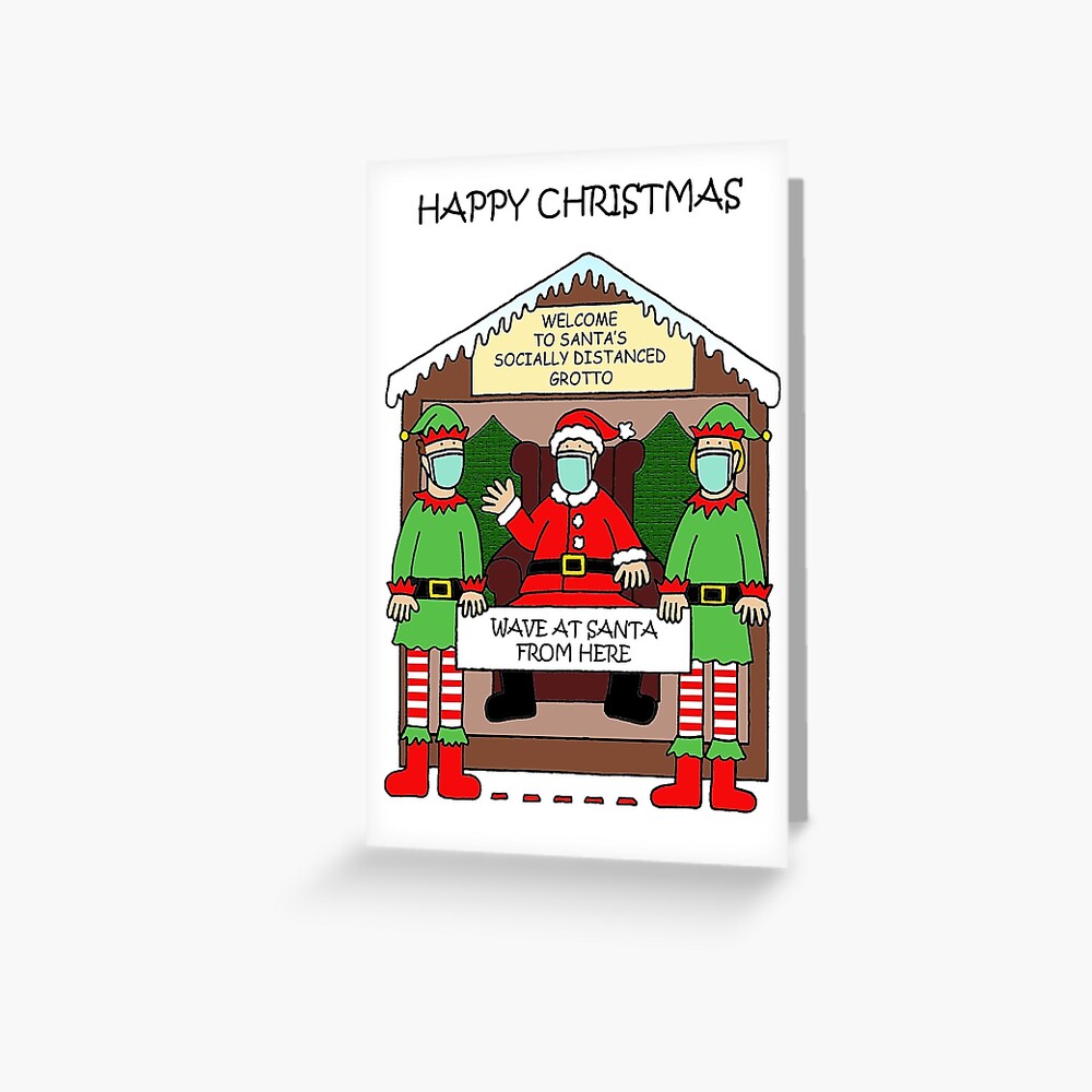 "Covid 19 Santa's Socially Distanced Grotto Cartoon." Greeting Card by KateTaylor | Redbubble