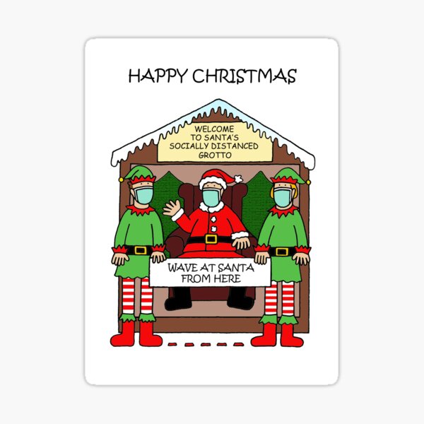 Covid 19 Santa's Socially Distanced Grotto Cartoon Sticker