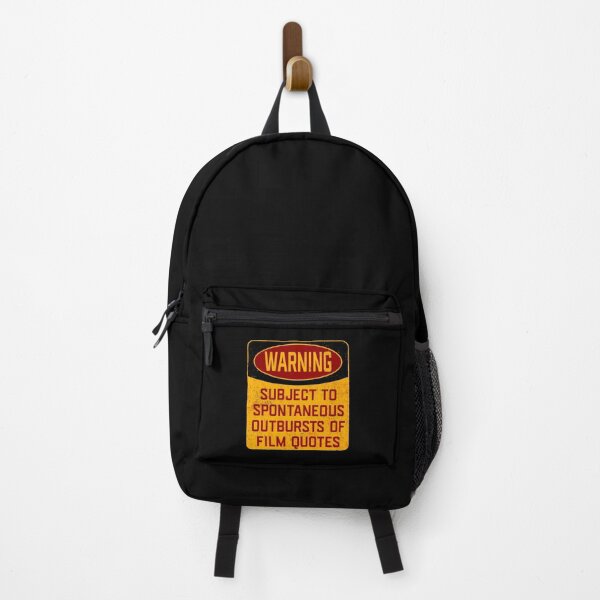 Films Movies Funny - Warning Subject To Spontaneous Outbursts Of Film Quotes Backpack