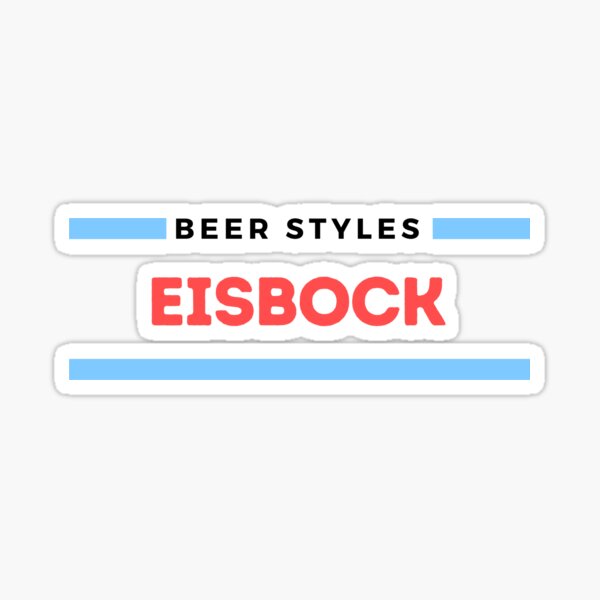 Beer Styles – Eisbock Sticker