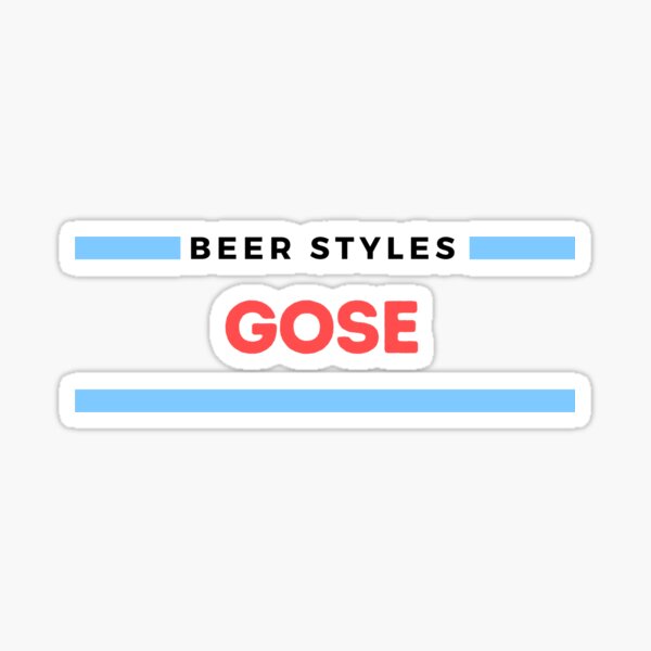 Beer Styles – Gose Sticker