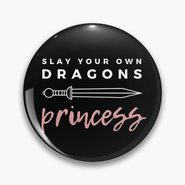 Item preview, Slay Your Own Dragons Princess - Girl Boss designed and sold by m95sim.