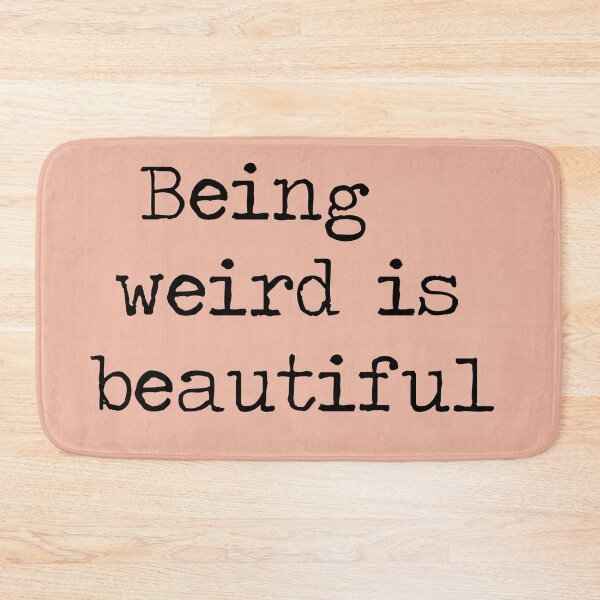 Item preview, Weird quote designed and sold by Wanderlust40.